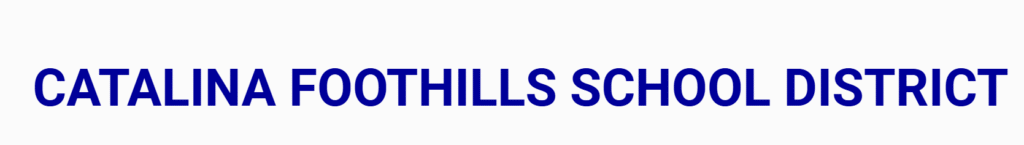 CATALINA FOOTHILLS SCHOOL DISTRICT