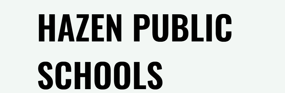 HAZEN PUBLIC SCHOOLS