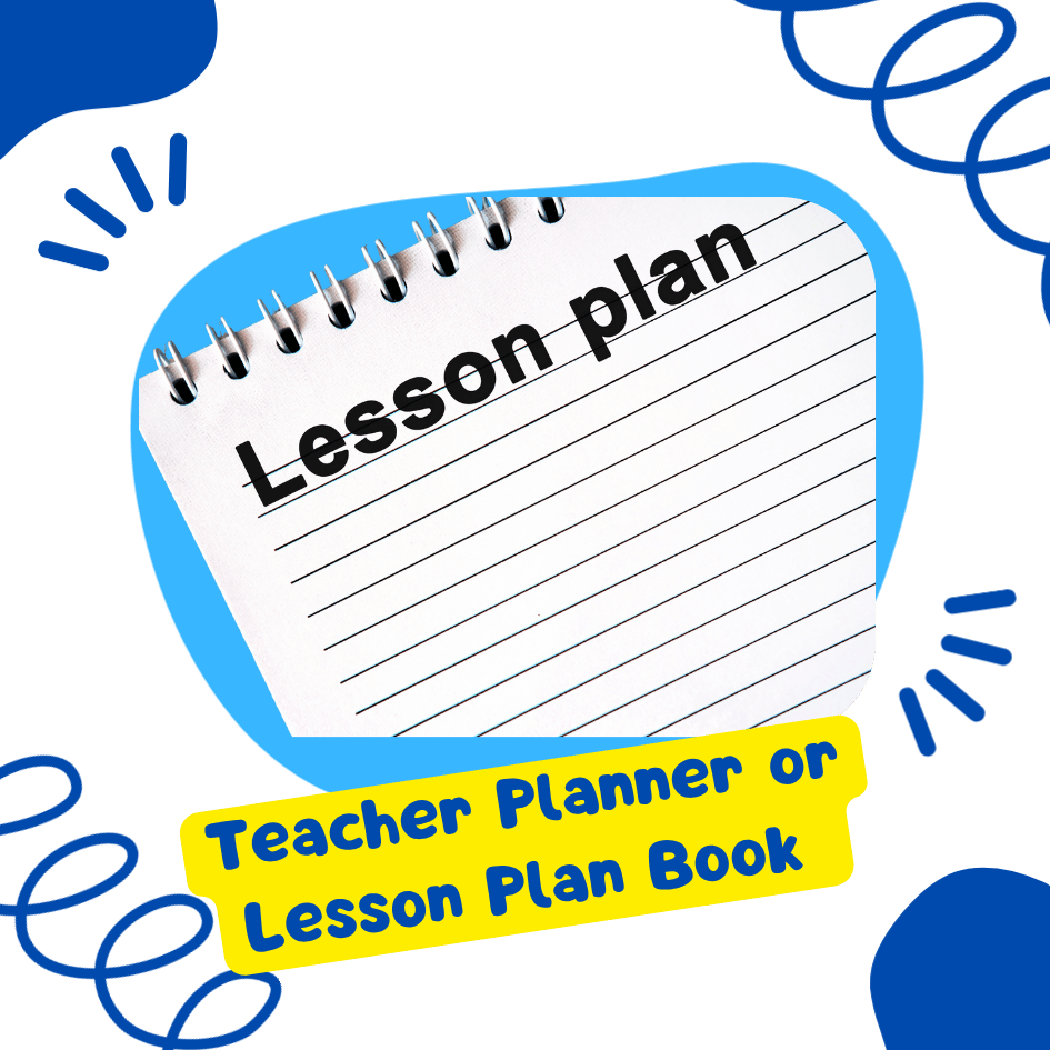Teacher Planner or Lesson Plan Book – For tracking lessons, schedules, and grades