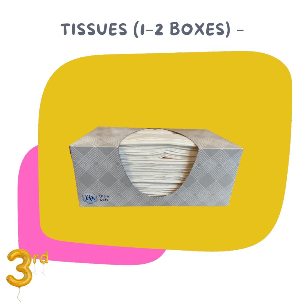 Tissues (1–2 boxes) – For personal use or classroom sharing